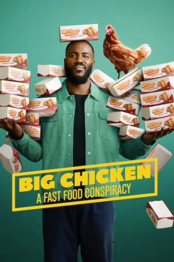 Poster phim Big Chicken: Thuyết Âm Mưu Về Đồ Ăn Nhanh trên Xem Phim Fun