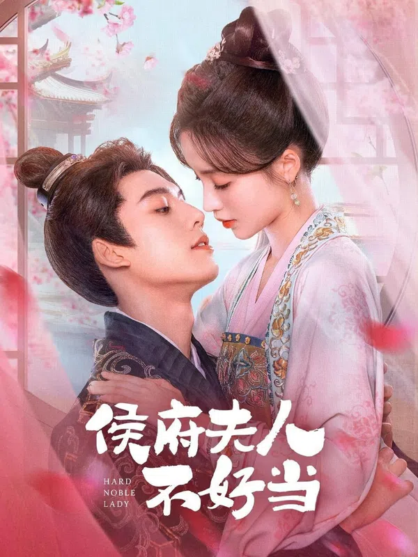 Xem Phim Hầu Phủ Phu Nhân Không Dễ Làm Vietsub HD Online