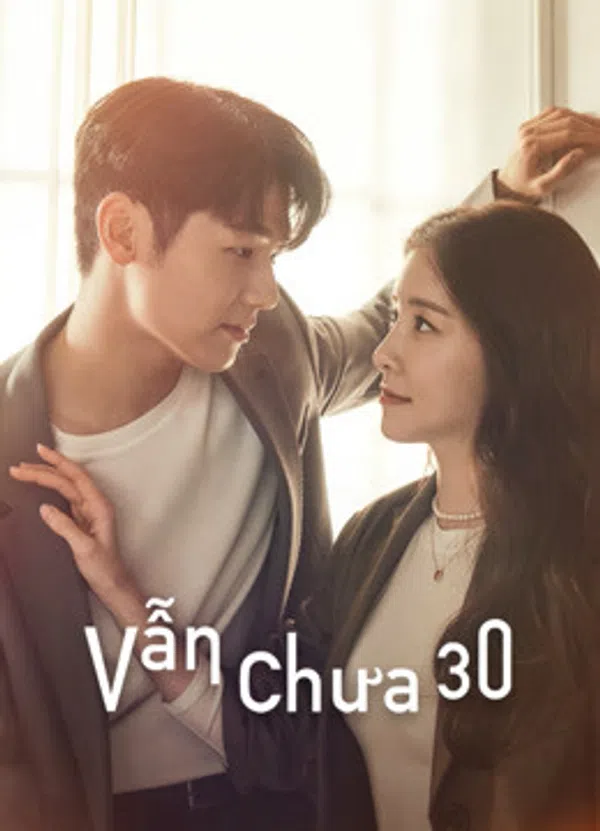 Xem Phim Vẫn Chưa 30 Vietsub HD Online